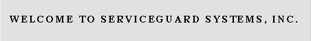 Welcome To ServiceGuard Systems, Inc.